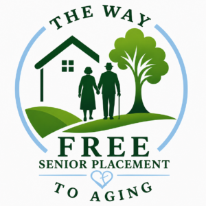 FREE Senior Placement The Way To Aging California and Texas